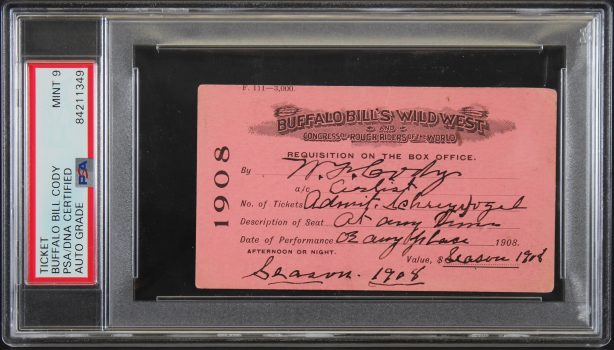 William Cody “Buffalo Bill” Signed 2.5×4.25 1908 Season Pass Auto 9! PSA Slabbed Sale Coupon