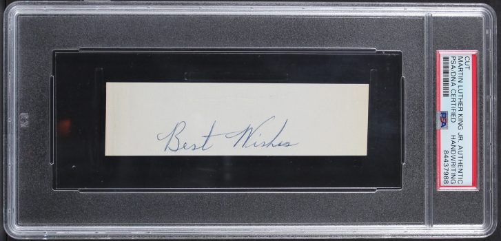 Martin Luther King Jr. 1.35×5 Best Wishes Handwriting Sample PSA/DNA Slabbed Sale Coupon