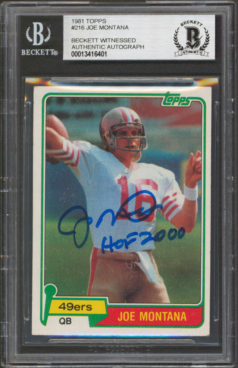 49ers Joe Montana “HOF 2000” Signed 1981 Topps #216 Rookie Card BAS Slabbed 1 Sale Coupon